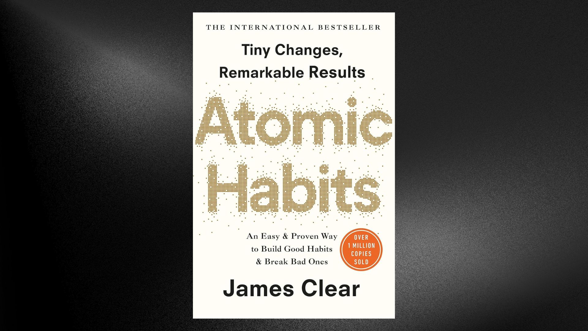 Atomic Habits by James Clear