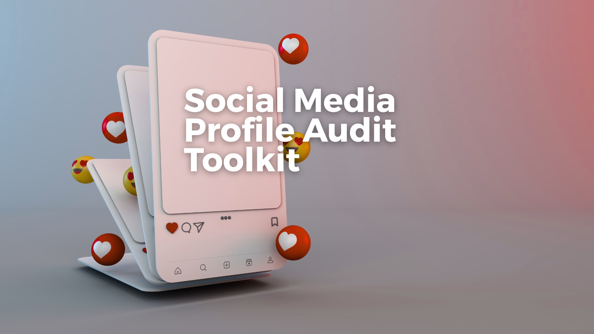 Social Media Audit Social Media Profile Audit Toolkit